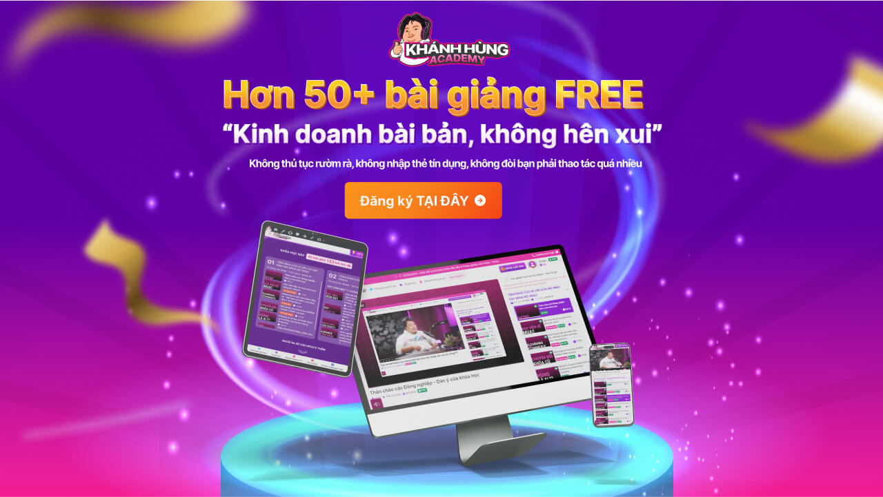 Đăng ký khóa học kinh doanh Elearning Khánh Hùng Academy