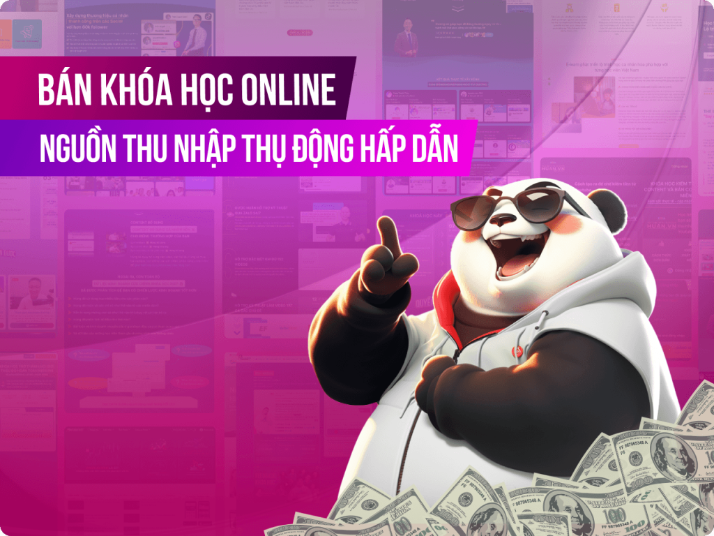 Cách Bán Khóa Học Online – Nguồn Thu Nhập Thụ Động Hấp Dẫn