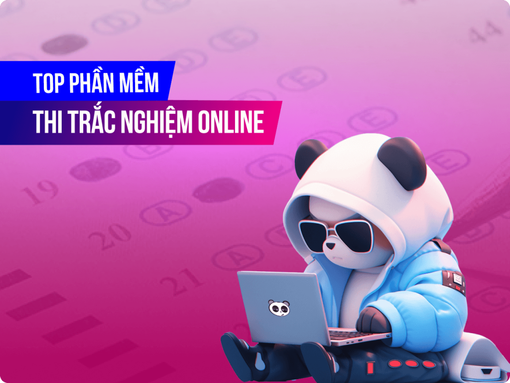 Top phần mềm thi trắc nghiệm online