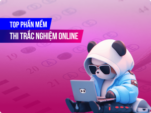 Top phần mềm thi trắc nghiệm online
