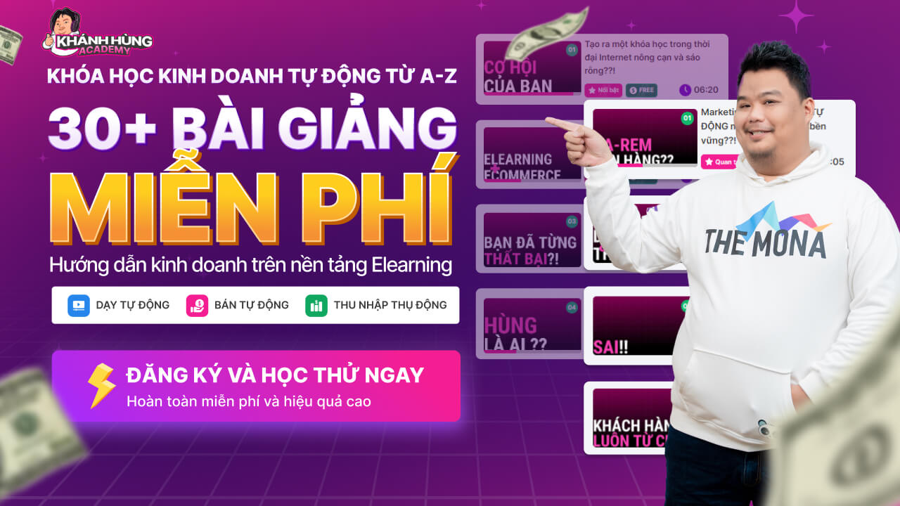 Đăng ký tham gia khóa học kinh doanh Elearning Khánh Hùng Academy