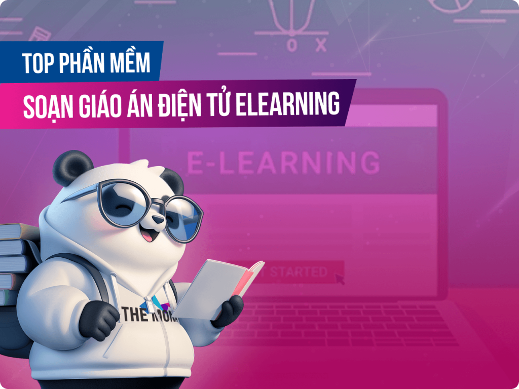 Top 10 Phần Mềm Soạn Giáo Án Điện Tử Elearning Phổ Biến Nhất