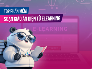 Top 10 Phần Mềm Soạn Giáo Án Điện Tử Elearning Phổ Biến Nhất