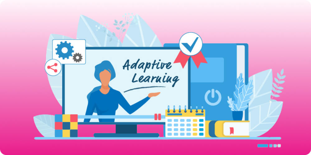 Adaptive Learning là gì