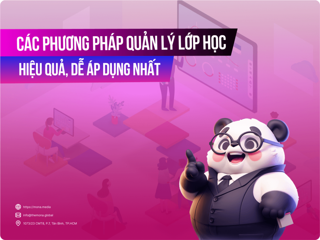 Các phương pháp quản lý lớp học hiệu quả, dễ áp dụng