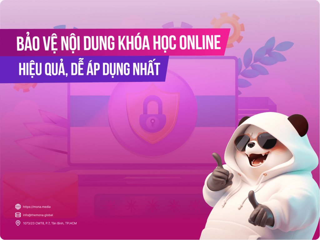 Cách bảo vệ nội dung khóa học online hiệu quả nhất