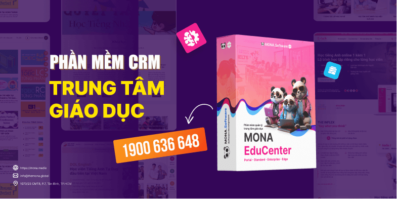 Phần mềm CRM cho trung tâm giáo dục MONA LMS được đánh giá rất cao