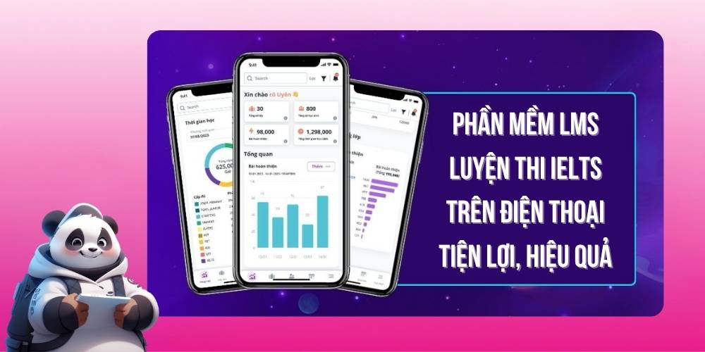 LMS luyện thi IELTS có các app tiện lợi trên điện thoại Sử dụng ứng dụng LMS luyện thi IELTS trên điện thoại tăng tính tiện lợi và hiệu quả
