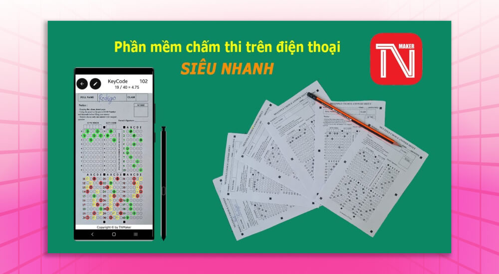 Phần mềm chấm thi trắc nghiệm bằng điện thoại TNMaker