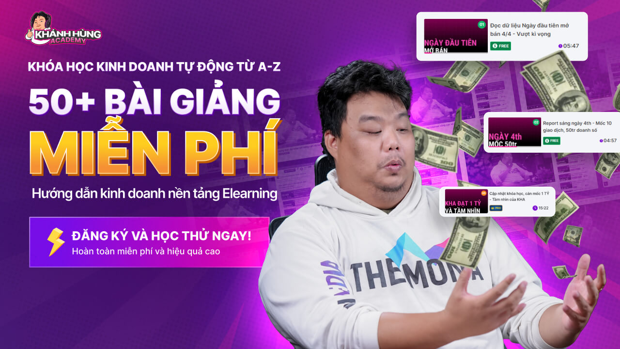 Khóa học dạy Elearning Khánh Hùng Academy