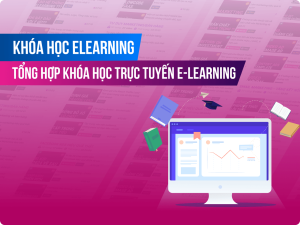 Top 5 Khóa Học Elearning Trực Tuyến Hàng Đầu 2026