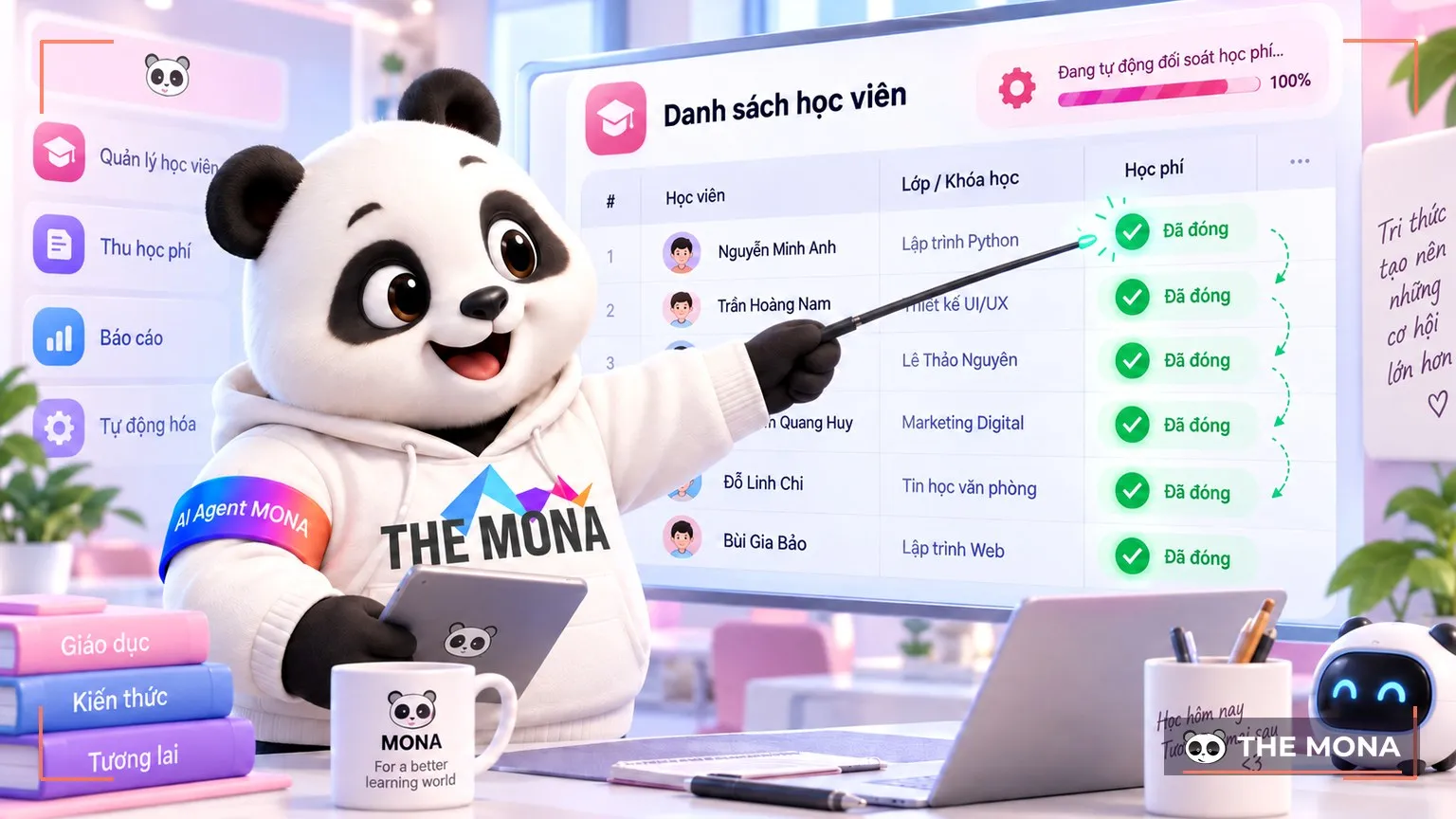 Gấu MONA chỉ danh sách học viên, cột học phí tự tick xanh Đã đóng